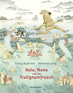 Buchcover Kolo, Nono und der Trollgnomfrosch