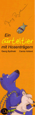Lesezeichen "Gürteltier mit Hosenträgern"